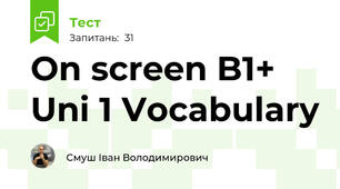 On screen B1+ Uni 1 Vocabulary