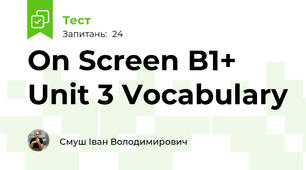 On Screen B1+ Unit 3 Vocabulary 