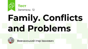 Family. Conflicts and Problems