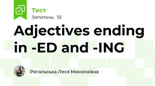Adjectives ending in -ED and -ING