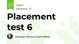 Placement test 6