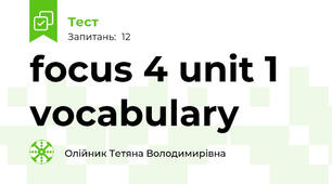focus 4 unit 1 vocabulary
