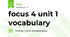 focus 4 unit 1 vocabulary