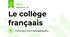 Le collège françaais