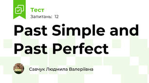 Past Simple and Past Perfect