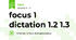 focus 1 dictation 1.2 1.3