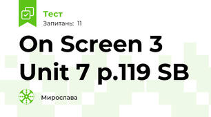 On Screen 3 Unit 7 p.119 SB