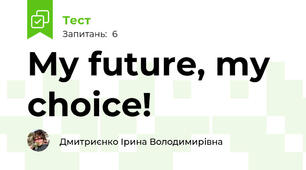 My future, my choice!