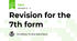 Revision for the 7th form