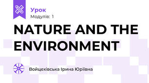 NATURE AND THE ENVIRONMENT