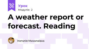 A weather report or forecast. Reading