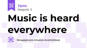 Music is heard everywhere
