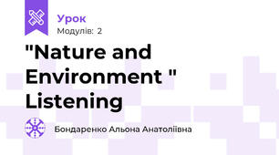 "Nature and Environment " Listening