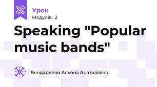 Speaking "Popular music bands"