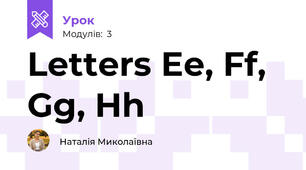 Letters Ee, Ff, Gg, Hh