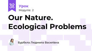 Our Nature. Ecological Problems