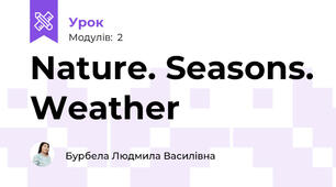 Nature. Seasons. Weather