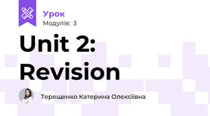 Unit 2: Revision