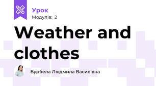 Weather and clothes 