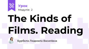 The Kinds of Films. Reading