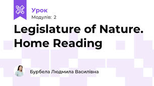 Legislature of Nature. Home Reading