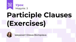 Participle Clauses (Exercises)