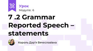 7 .2 Grammar Reported Speech – statements