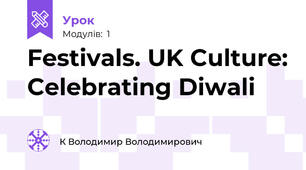 Festivals. UK Culture: Celebrating Diwali