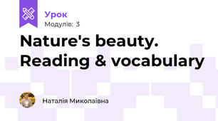 Nature's beauty. Reading & vocabulary