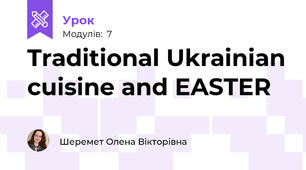 Traditional Ukrainian cuisine and EASTER 