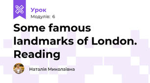 Some famous landmarks of London. Reading