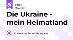 Die Ukraine - mein Heimatland