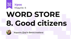 WORD STORE 8. Good citizens