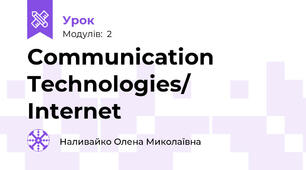 Communication Technologies/ Internet