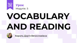 VOCABULARY AND READING