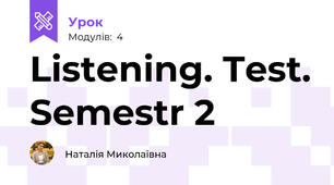 Listening. Test. Semestr 2
