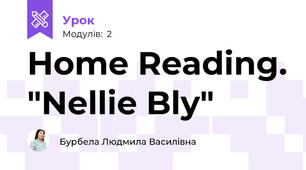 Home Reading. "Nellie Bly"