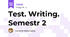 Test. Writing. Semestr 2