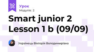 Smart junior 2 Lesson 1 b (09/09)