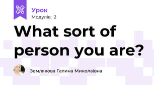 What sort of person you are?