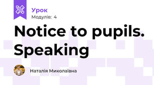 Notice to pupils. Speaking