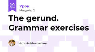 The gerund. Grammar exercises
