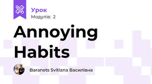 Annoying Habits