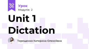 Unit 1 Dictation