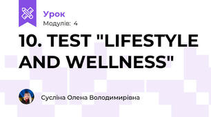 10. TEST "LIFESTYLE AND WELLNESS"