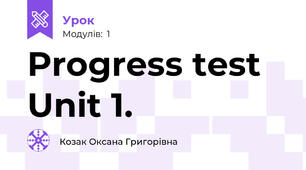 Progress test Unit 1.