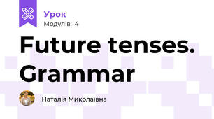 Future tenses. Grammar