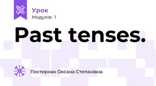 Past tenses. 