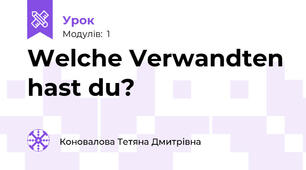 Welche Verwandten hast du?