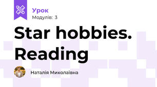 Star hobbies. Reading